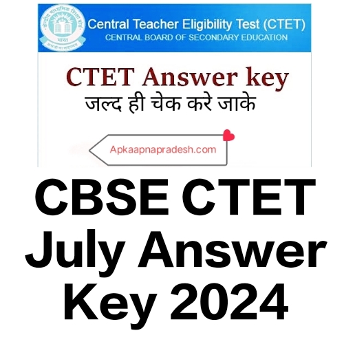 CBSE CTET July Answer Key 2024