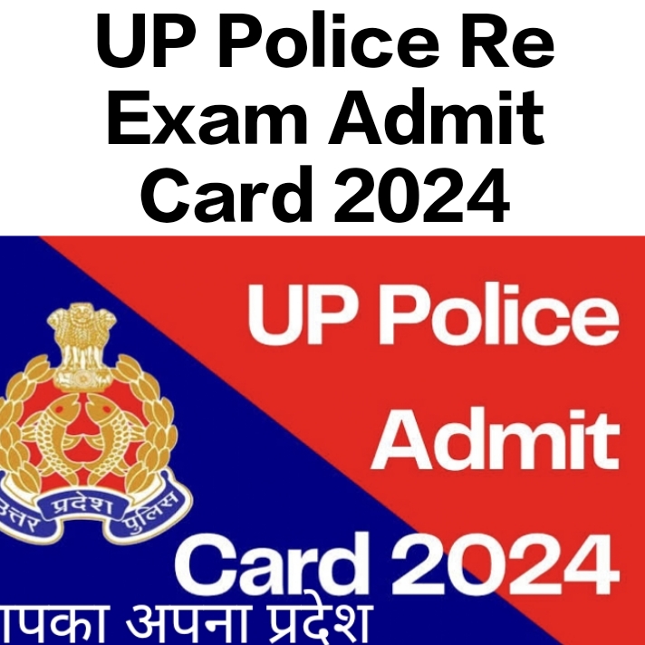 UP Police Re Exam Admit Card 2024