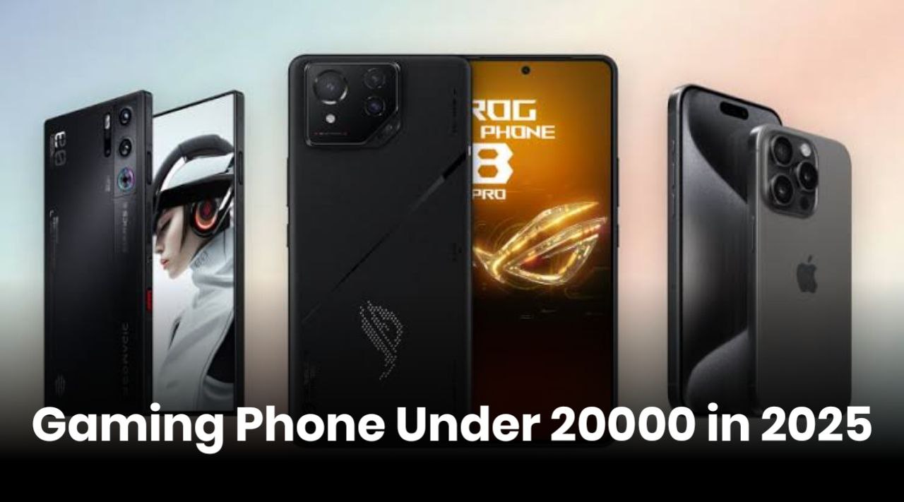 Gaming Phone Under 20000 in 2025